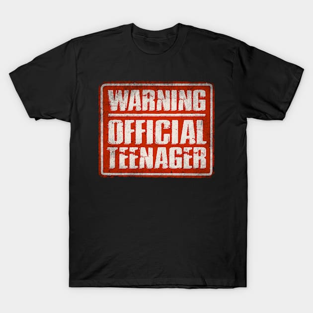 Vintage Style Warning Official Teenager - 13th Birthday T-Shirt by paola.illustrations